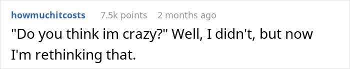 Text post from howmuchitcosts showing a comment saying Do you think im crazy Well, I didn't but now I'm rethinking that about a man lending girlfriend a spare keyboard