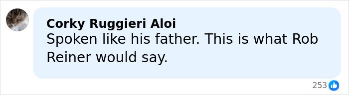 Comment mentioning Rob Reiner and his children reacting after brother Nick gets charged in a social media post.