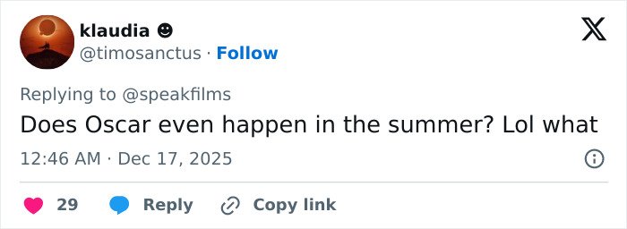 Tweet from user klaudia questioning if the Oscar event happens in summer, related to Timothée Chalamet arrogance interview backlash.