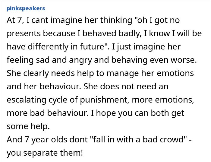 Comment discussing a mom&rsquo;s punishment of no Christmas gifts for her 7-year-old and the online disagreement it sparked.