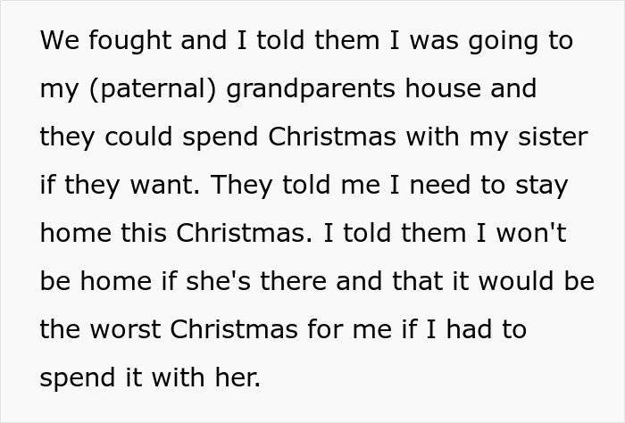 Text discussing family conflict and Christmas plans amid tense sister relationship before being taken away by parents.