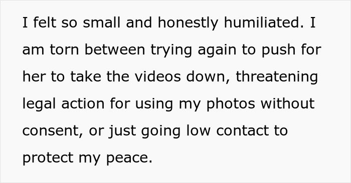 Woman angry her sister built TikTok fame by lying, feeling humiliated and considering legal action over photo use.