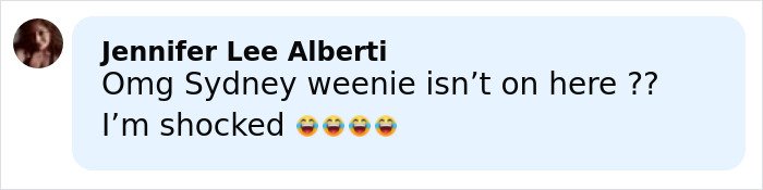 Comment by Jennifer Lee Alberti expressing shock that Sydney Weenie is not included in the list of most beautiful celebrities.