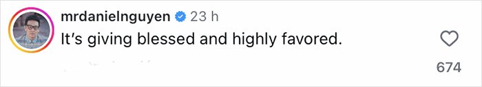 Screenshot of an Instagram comment by mrdanielnguyen expressing feeling blessed and highly favored.