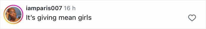 Screenshot of an Instagram comment saying It&rsquo;s giving mean girls, related to continual divorce celebration and revenge era.