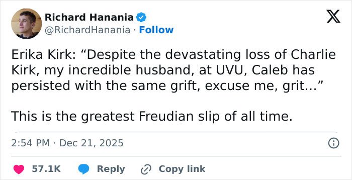 Tweet from Richard Hanania highlighting Erika Kirk's greatest Freudian slip during a TPUSA event, with viral social media reactions.