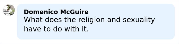 Comment by Domenico McGuire questioning the relevance of religion and sexuality in a discussion about a trans Muslim woman’s fate.