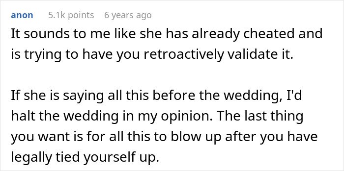 Comment discussing a fianc&eacute;e&rsquo;s unexpected request months before wedding causing the man to rethink their relationship.