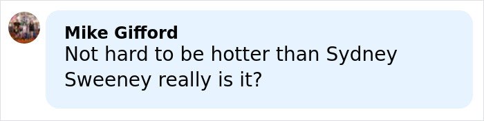Comment text on social media discussing a 21-year-old pizza maker going viral and fans comparing her attractiveness to Sydney Sweeney.