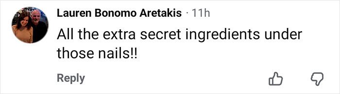 Comment by Lauren Bonomo Aretakis mentioning secret ingredients under nails in a social media post about pizza.