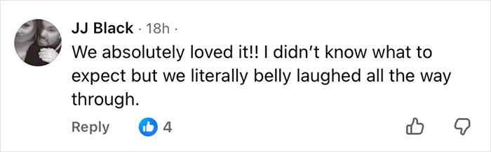 Comment from JJ Black praising the Wizard Of Oz performance, highlighting unexpected humor despite audience outrage.
