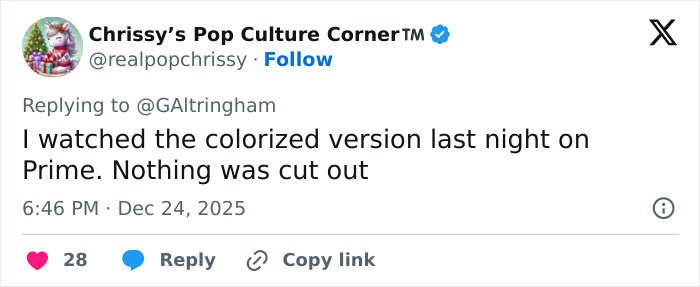 Tweet from Chrissy’s Pop Culture Corner stating she watched the colorized version on Prime with nothing cut from the Christmas classic.