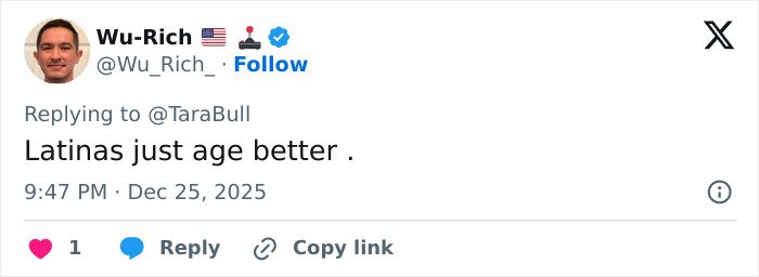 Tweet from user Wu-Rich commenting on aging, discussing how Latinas age better in a casual social media post.