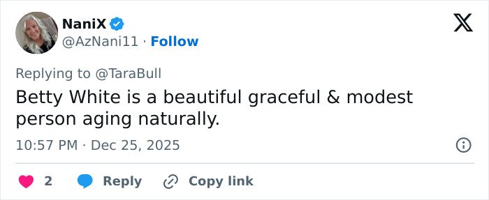 Tweet praising Betty White as a beautiful, graceful, and modest person aging naturally, sparking debate about surgeons.