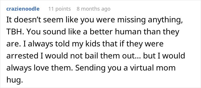 Comment expressing support for a man disowned by family and facing shame guilt and embarrassment from past.