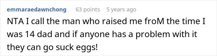 Screenshot of a Reddit comment where a user defends calling the man who raised them dad despite biological parent issues.