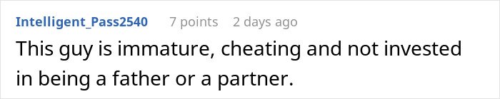Comment expressing frustration about a boyfriend being immature and not invested in fatherhood or partnership.