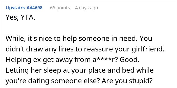 Comment discussing a guy going above and beyond for his ex girlfriend and his current partner’s upset reaction.