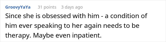 Comment about woman hospitalized after family’s intervention due to her obsession with brother, suggesting therapy and inpatient care.