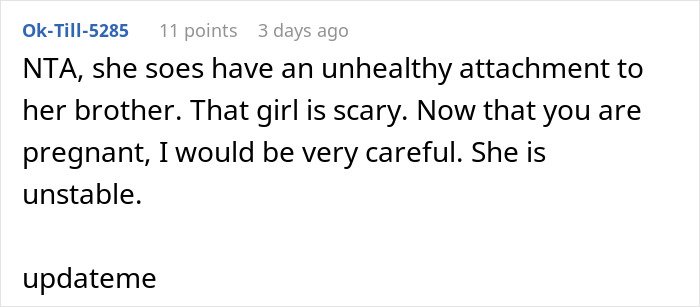 Comment discussing a woman’s unhealthy attachment to her brother and concerns about her unstable behavior after family intervention.