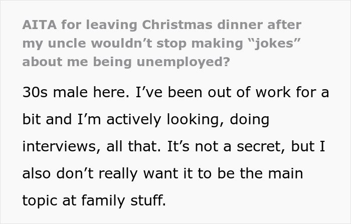 Text excerpt about a man leaving Christmas dinner over uncle's jokes and mom upset he embarrassed her.