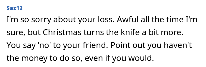 Screenshot of an online comment expressing sympathy about ending a long friendship after an unhinged request.