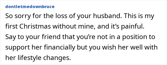 Comment expressing sympathy for loss and advising a woman ending a 22-year friendship due to an unhinged request.