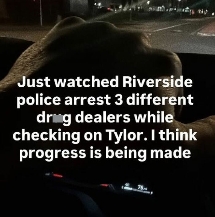 Hand holding steering wheel at night with text about Riverside police arresting d**g dealers while checking on Tylor’s hospitalization progress.