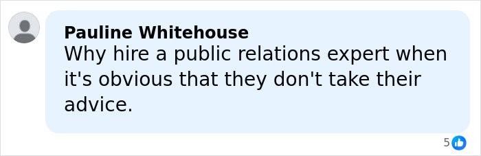 Comment by Pauline Whitehouse questioning why public relations experts are hired when their advice is ignored in PR gurus reveal.