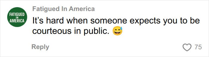 Comment from Fatigued In America about public courtesy, relating to teen taught harsh lesson by judge after pepper-spraying tourists on boat.
