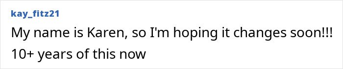 Screenshot of a social media post from user kay_fitz21 expressing hope the new Gen Z name for rude millennial women replaces Karen soon.