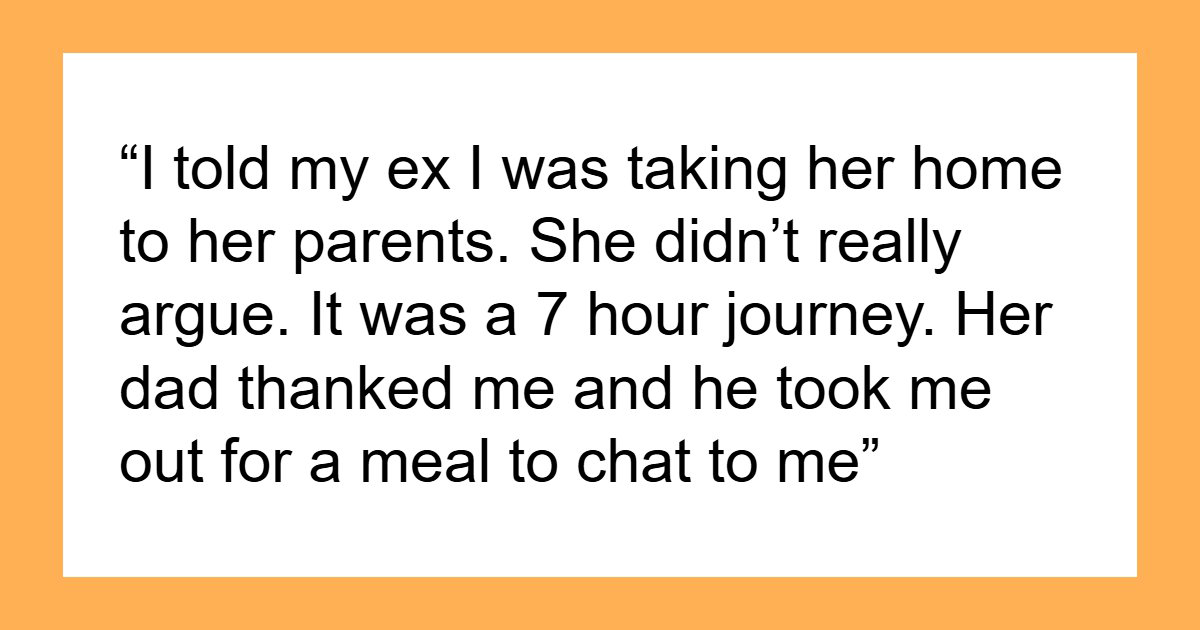 Boyfriend Drives Ex Seven Hours To Her Parents And Sparks Massive Fight