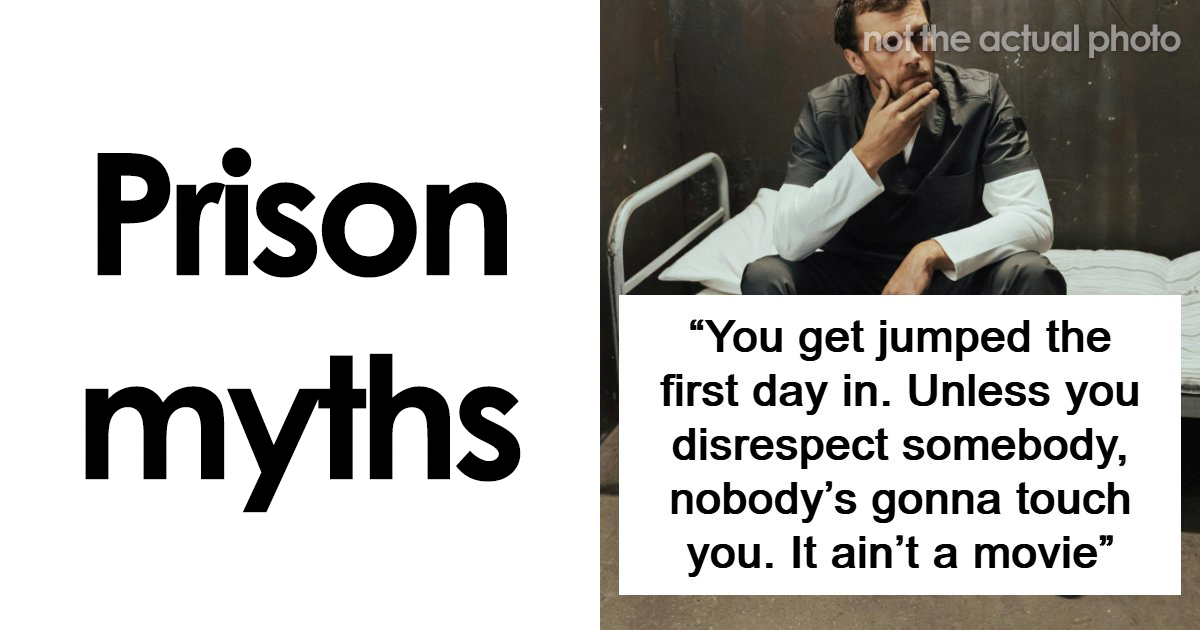 26 Ex-Inmates Share How Prison Is Different From What People Outside Of It Imagine
