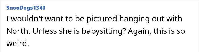 Comment on social media post criticizing North West interacting with adults, calling the situation weird and uncomfortable.