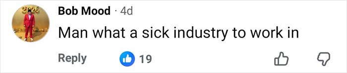 Comment about the entertainment industry expressing frustration, posted by user Bob Mood with 19 likes.