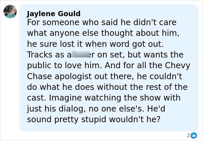 Comment by Jaylene Gould discussing Chevy Chase's behavior and the controversy around his language on set.