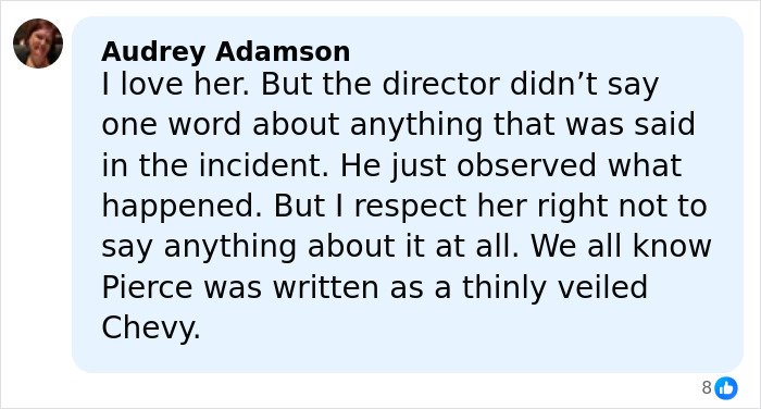 Comment from Audrey Adamson on Chevy Chase scandal, discussing director's silence and actress's choice to not speak on incident.