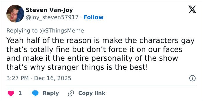 Tweet criticizing Stranger Things for focusing on making characters gay, mentioning Noah Schnapp and Will Byers in a fan reply.