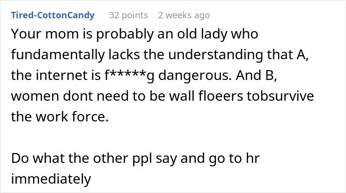 Comment about internet dangers and workplace advice after woman puts coworker on blast on social media.