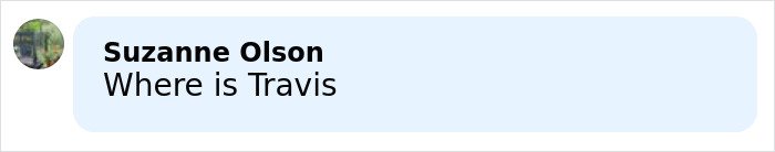Comment by Suzanne Olson asking Where is Travis on a light blue background, discussing Taylor Swift wedding look scrutiny by fans.