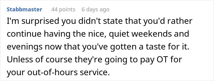 Comment from Reddit user Stabbmaster discussing employee preferences and overtime pay outside office hours.