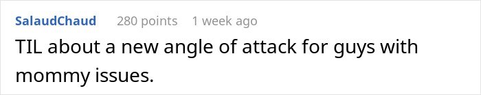 Comment text on a white background discussing a new angle for guys with mommy issues, related to woman weirded out as coworker calls her work mom.
