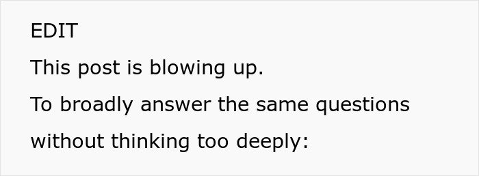Text on a white background reading: EDIT This post is blowing up. To broadly answer the same questions without thinking too deeply.