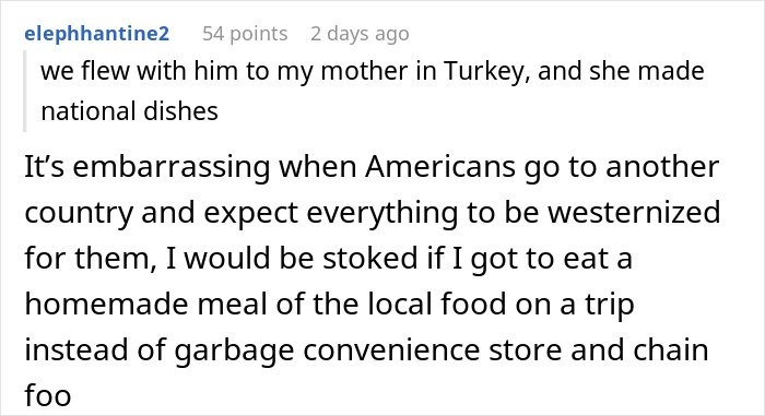 Comment on Americans expecting American dishes instead of traditional gross food when traveling abroad with mention of traditional dishes.