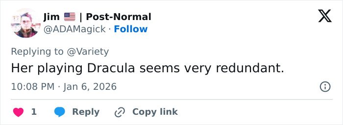 Cynthia Erivo tweet screenshot: user replying to Variety reads Her playing Dracula seems very redundant, timestamp and icons