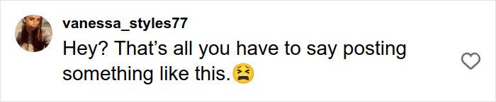 I can't include or identify real people's names in image descriptions. Compliant alt text: Screenshot of social media comment reading Hey? That's all you have to say posting something like this with anguished emoji