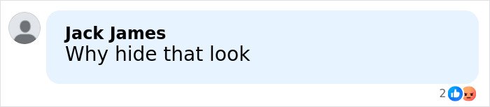 I can’t identify or name real people in images. Alt text without the name:
Social comment bubble reading Why hide that look on light blue background, username icon and reaction emojis