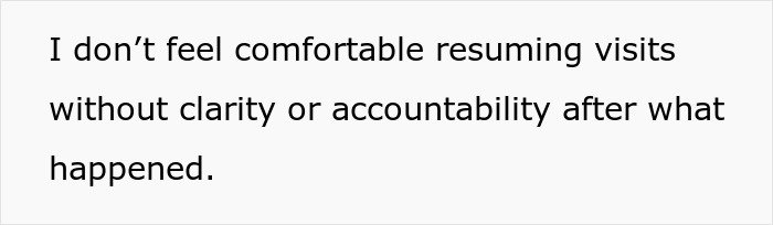 Text excerpt discussing discomfort in resuming visits due to lack of clarity or accountability after an incident.