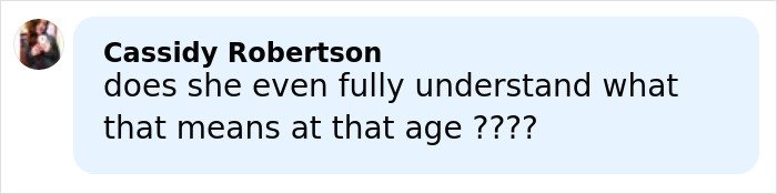 Comment from Cassidy Robertson questioning a young girl’s understanding of freezing eggs at an early age.