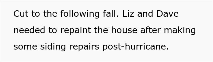 Couple repainting house after hurricane repairs while dealing with harassment from HOA president’s power trip.